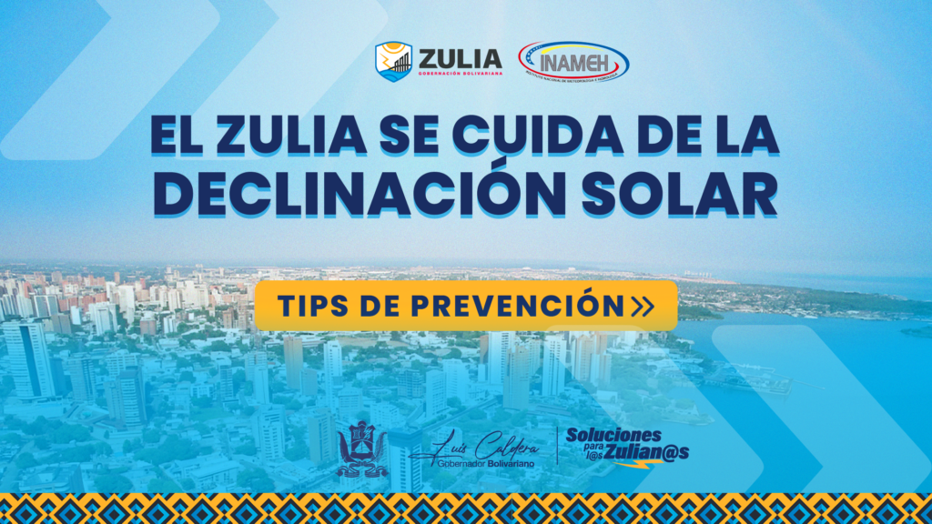 Gobernación del Zulia hace recomendaciones por la Declinación Solar