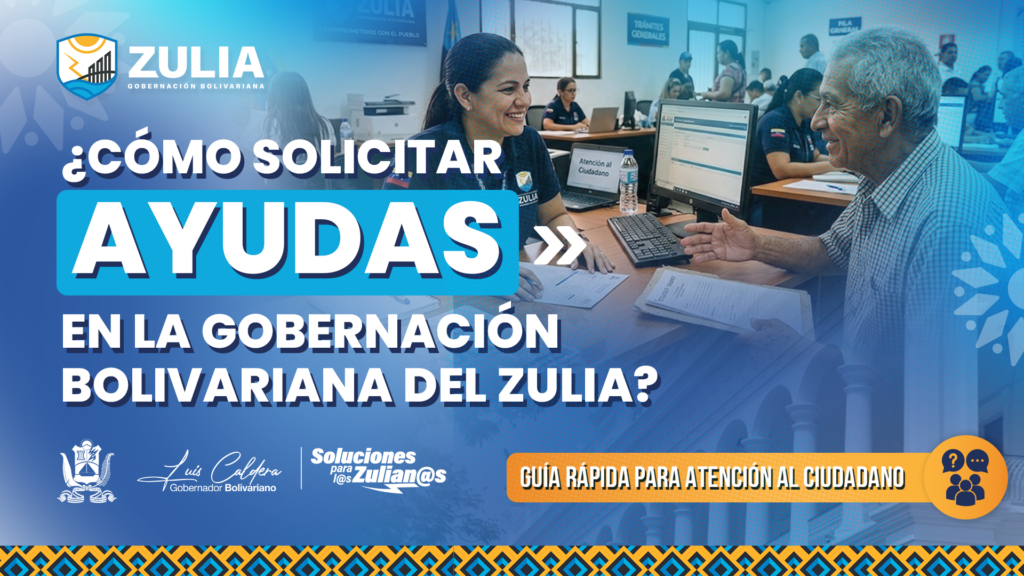 ¿Cómo solicitar ayudas en la Gobernación Bolivariana del Zulia?